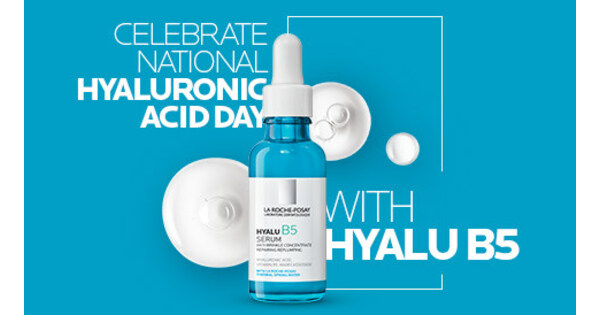 LA ROCHE-POSAY CÉLÈBRE LA TROISIÈME JOURNÉE NATIONALE DE L'ACIDE HYALURONIQUE LE 21 JANVIER