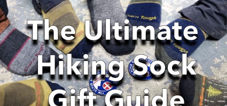 Le guide cadeau ultime des chaussettes de randonnée SectionHiker.com