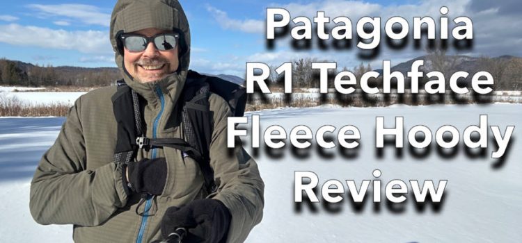 Patagonia R1 Techface Fleece Sweat à capuche: Companion météo cool SectionHiker.com