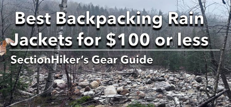 Meilleures vestes de pluie en randonnée pour 100 $ ou moins SectionHiker.com