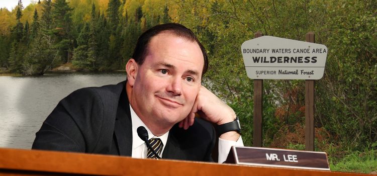 Le sénateur Lee est de retour avec son attaque sur les terres publiques. Cette fois, il veut massacrer le Wilderness Act sous le couvert de la sécurité des frontières
