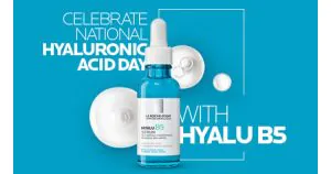 LA ROCHE-POSAY CÉLÈBRE LA TROISIÈME JOURNÉE NATIONALE DE L'ACIDE HYALURONIQUE LE 21 JANVIER
